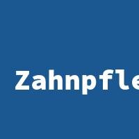 Zahnpflege
