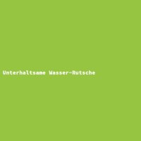Unterhaltsame Wasser-Rutsche