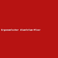 Ergonomischer Aluminium-Mixer