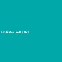 Beliebter Wolle-Hut